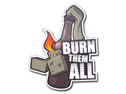 StickerBurn Them All