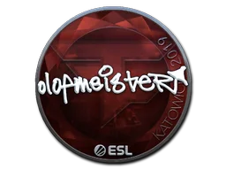 Katowice 2019olofmeister (Foil)