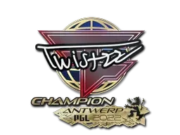 Antwerp 2022Twistzz (Champion)