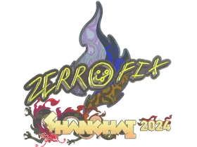 Shanghai 2024zeRRoFIX (Holo)